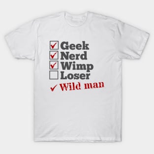 Nerd Geek Wild Man T-Shirt